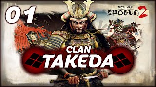 THE RISE OF THE TAKEDA Shogun 2 Total War  Takeda Campaign 1 [upl. by Otrebmuh]