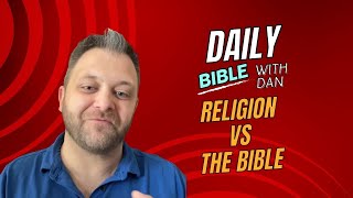 Religion and the Bible Do Not Teach the Same Things [upl. by Bradshaw286]