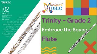 Trinity  Flute  Gr2  Embrace the Space 96bpm [upl. by Dixil871]