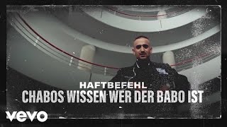 Haftbefehl  Chabos wissen wer der Babo ist prod by Farhot [upl. by Wat]