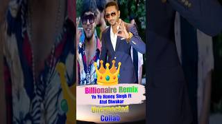 Billionaire Remix  Yo Yo Honey Singh Ft Atul Diwakar  Unexpected Collab rap trending music [upl. by Oam]