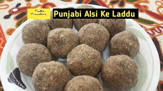 Alsi ki ladoo recipe  Flax seed ladoo  सर्दियों में खाएं ताकतवर अलसी के लड्डू [upl. by Alyahsal]