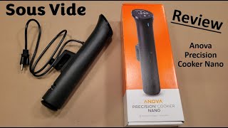 Anova Precision Cooker Nano Review for Sous Vide [upl. by Wilen]