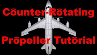 CounterRotating Propellers Tutorial [upl. by Esinyl]