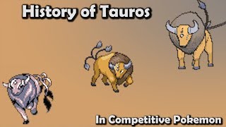 How GOOD was Tauros ACTUALLY  History of Tauros in Competitive Pokemon Gens 16 [upl. by Garrott]