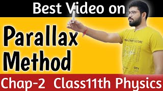 What is Parallax Method  Parallax method in Hindi  Parallax method Class 11th Physics [upl. by Enilemme]