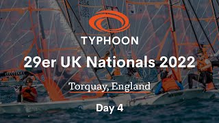 Typhoon 29er Nationals 2022  Day 4 [upl. by Aja]