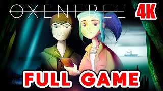 OXENFREE Full Gameplay Walkthrough FULL GAME 4K 60FPS No Commentary [upl. by Aubreir]