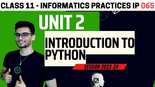 Class 11 Basics of Python with Practice questions  2023  Informatics Practices IP 065  Aakash [upl. by Sari654]