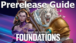 Foundations Prerelease Guide  MTG FDN [upl. by Notpmah]