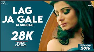 Lag Ja Gale Mashup Feat Sonnali ll Official Video ll Namyoho Studios ll [upl. by Maggy]