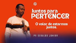 O VALOR DE ESTARMOS JUNTOS  PR GERALDO JR [upl. by Davis]