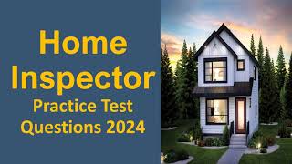 Home Inspector Practice Test 2024  Home Inspector Examination NHIE 2024 [upl. by Kristofer]