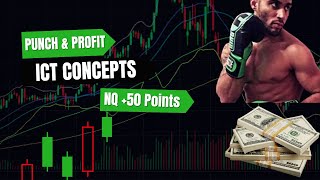 ICT Concepts STOP Losing Money and Start Making Money NQ  Punch amp Profit [upl. by Ellenoj]