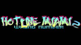 Hotline Miami 2 OST  Videodrome Level Clear [upl. by Sul]