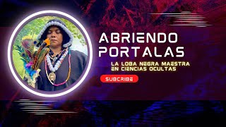 ABRIENDO PORTAL LA LOBA NEGRA [upl. by Ahsinar758]