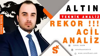 ALTINDA REKOR GELDİ ACİL ANALİZ [upl. by Ikkir]