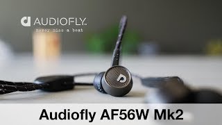 AudioFly AF56W Mk2 VS AF56W original [upl. by Enyawud]