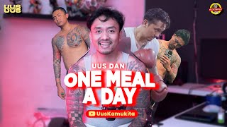 UUS DAN ONE MEAL A DAY [upl. by Eniluap808]