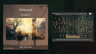 Withered for Kontakt 6 Walkthrough [upl. by Htehpaj]