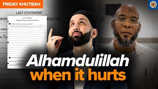 When It’s Hard to say Alhamdulilah  Khutbah by Dr Omar Suleiman  marcelluswilliams [upl. by Justina]