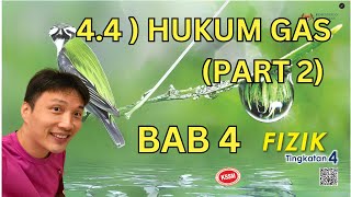 44Hukum Gas Part 2  BAB 4 HABA  FIZIK TINGKATAN 4  BUKU TEKS [upl. by Curr110]