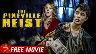 THE PINEVILLE HEIST  Action Crime Thriller  Lee Chambers  Free Full Movie [upl. by Oijres255]