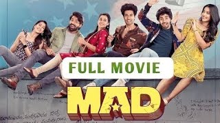 MAD Full Movie  MAD Full Movie Telugu  Full Movies Telugu  Full Length Movies [upl. by Oniskey]