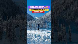 Manali Trip Budget 2024  6500 Manali Trip Only😳💰 shorts manali kashmir manalitrip shimla [upl. by Eniamraj]