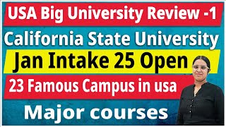 usa California State University Review  Jan Intake 25 Open  23 Famous Campus  major courses  USA [upl. by Norina]