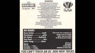 No Doubt  quotYou Cant Teach An Ol Dog New Tricksquot 1994 [upl. by Aras]