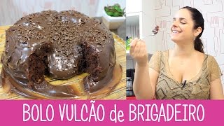 BOLO VULCÃO de BRIGADEIRO  Episódio 265  Receitas da Mussinha [upl. by Esalb948]