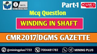 Part1 Mcq Question Related Winding In Shaft Coal Mines Regulations 2017  Dgms Gazette [upl. by Molini165]