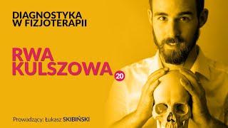 Rwa kulszowa Diagnostyka w fizjoterapii Odcinek 20 [upl. by Thorlay]