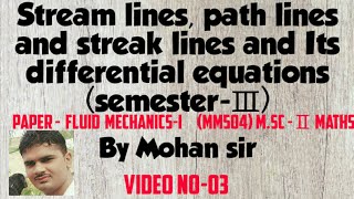 MscⅡStream lines path lines and streak lines and differential equations semesterⅢ [upl. by Hunt]