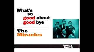 quotSmokey Robinson And The Miracles Whats So Good About Goodbyequot quotMotown Greatest Hitsquot [upl. by Roberta]