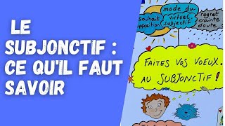 LE SUBJONCTIF en français  EMPLOIS ET VALEURS [upl. by Maguire]