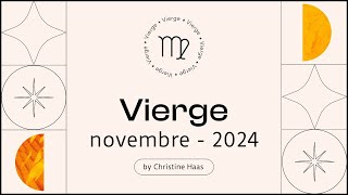 Horoscope Vierge ♍️ Novembre 2024 🦉 par Christine Haas [upl. by Enyawud]