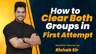 How To Clear Both Groups In First Attempt  CA Inter Exam Monthly Planner  CA Inter By Vishwas CA [upl. by Gula]