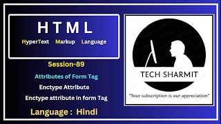 Form Tag Attribute in HTML Enctype attribute in HTML Forms Session89 [upl. by Sivek933]