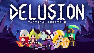 Delusion Tactical Idle Rpg  iOS  Global Launch Gameplay [upl. by Aiel]