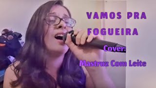 Vamos Pra Fogueira  Cover Mastruz Com Leite Por Géssika [upl. by Eanaj]