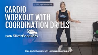 Cardio Workout with Coordination Drills  SilverSneakers [upl. by Ful947]