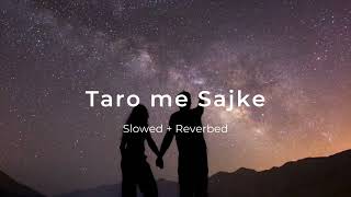 Taro mein sajke apne suraj se  Mukesh slowed  reverbed [upl. by Hilaria]