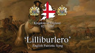 Lilliburlero  English Glorious Revolution Song [upl. by Dorine906]