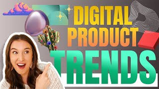 Top 2024 Trends for DIGITAL PRODUCTS 📈 7 trends expected to EXPLODE this year [upl. by Clywd]