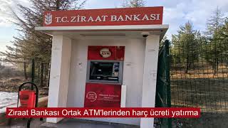 Ziraat Bankası ORTAK ATMlerinden Harç Ücreti Yatırma [upl. by Julee287]