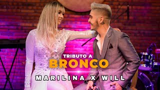 Marilina Bogado x Will Fretes  Tributo a Bronco [upl. by Suoiradal75]