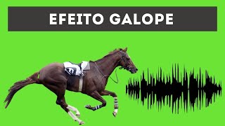 Efeito Sonoro CAVALO Galopando [upl. by Trab]