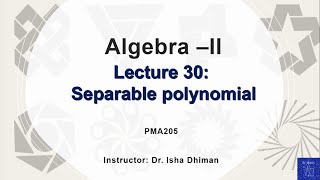 Lecture 30 Separable extension of a field [upl. by Einwahs872]